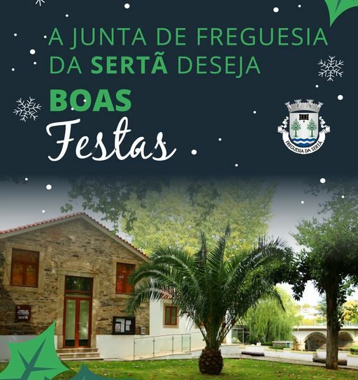 A Junta de Freguesia da Sertã deseja Boas Festas.
