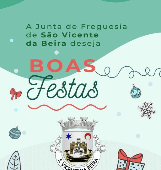 A Junta de Freguesia de São Vicente da Beira deseja Boas Festas.