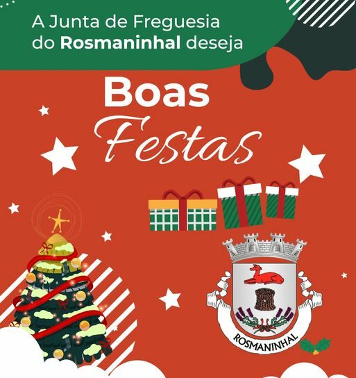A Junta de Freguesia do Rosmaninhal deseja Boas Festas.