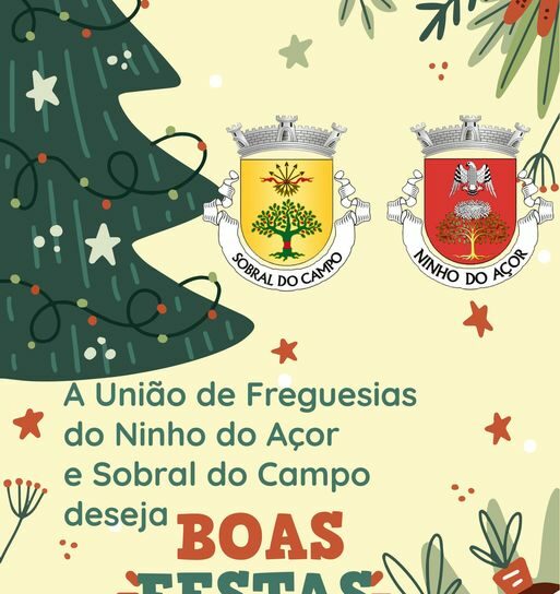 A União de Freguesias do Ninho do Açor e Sobral do Campo deseja Boas Festas.