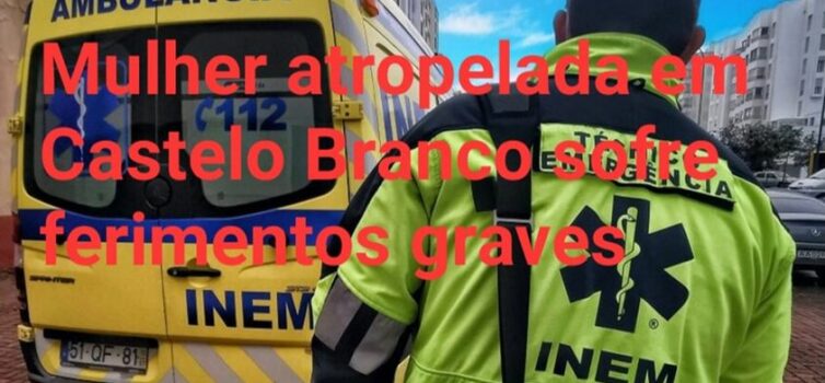 Atropelamento em Castelo Branco origina um ferido grave
