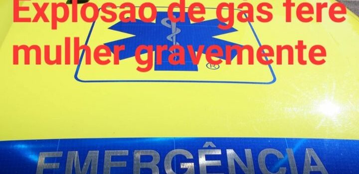 Uma mulher sofreu ferimentos graves na sequência de uma explosão de gás numa hab