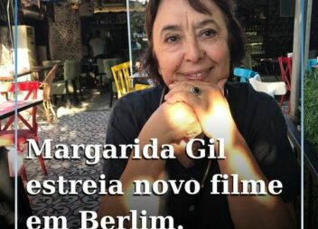 A realizadora portuguesa Margarida Gil, natural da Covilhã, vai estar pela prime