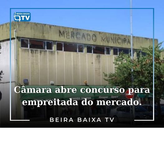 Câmara da Sertã abre concurso para empreitada do mercado de Cernache do Bonjardi
