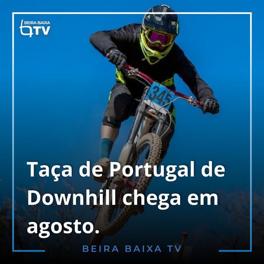 Castelo Branco vai acolher a 5ª prova da Taça de Portugal de Downhill que está c