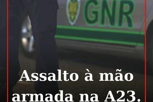Grupo armado faz "carjacking" e rouba viatura na A23