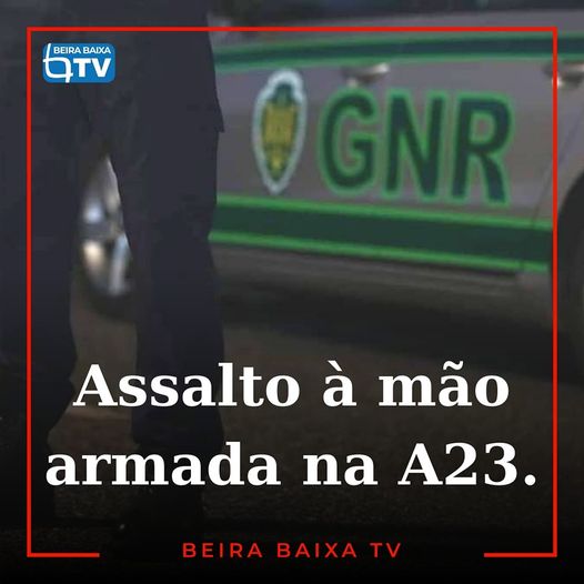 Grupo armado faz "carjacking" e rouba viatura na A23