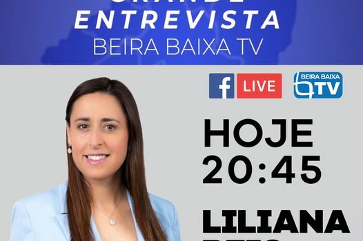 Hoje às 20h45 Grande Entrevista com Liliana Reis.