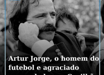 O ex-futebolista e treinador Artur Jorge, morreu na madrugada desta quinta-feira