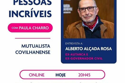 PESSOAS INCRÍVEIS | ENTREVISTA HOJE: ALBERTO ALÇADA ROSA