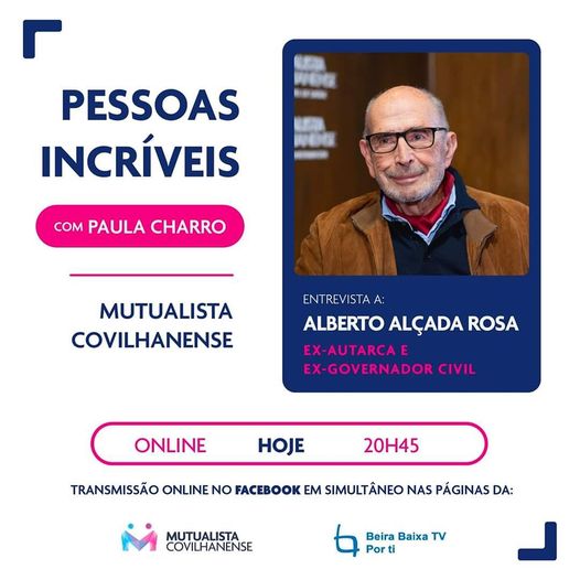 PESSOAS INCRÍVEIS | ENTREVISTA HOJE: ALBERTO ALÇADA ROSA