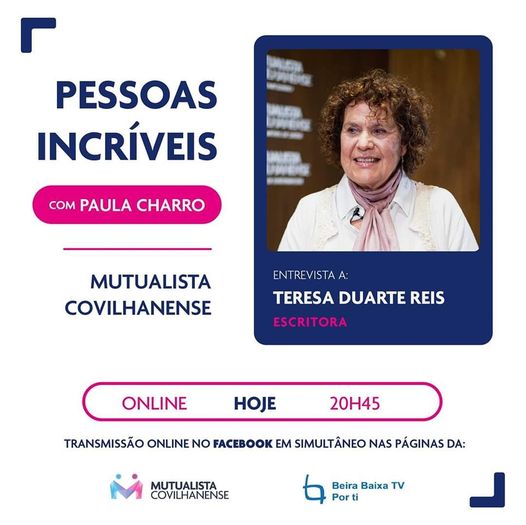 PESSOAS INCRÍVEIS | ENTREVISTA HOJE: TERESA DUARTE REIS