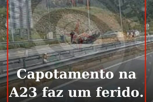 Um despiste seguido de capotamento de um veículo ligeiro de passageiros na A23,