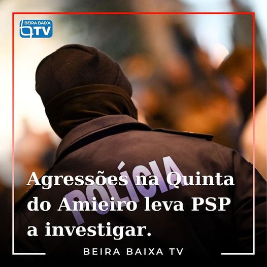 A PSP de Castelo Branco está a investigar uma altercação entre dois grupos de in