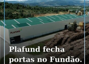 A Plafund - Indústria de Aglomerados, Lda. deverá encerrar as suas portas ainda