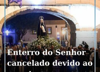 A Procissão do Enterro do Senhor prevista para esta sexta-feira