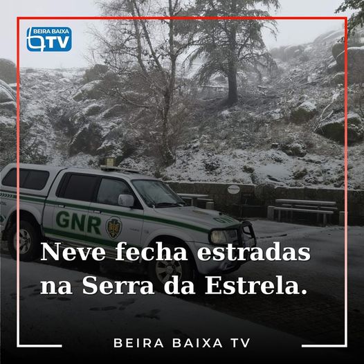As estradas de acesso à Torre no maciço central da serra da Estrela estão encerr