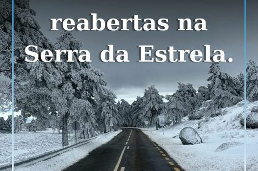 Estradas todas transitáveis na Serra da Estrela
