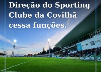 A Direção do Sporting Clube da Covilhã