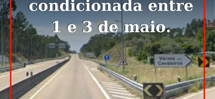 Circulação condicionada de 1 a 3 de maio no IC8