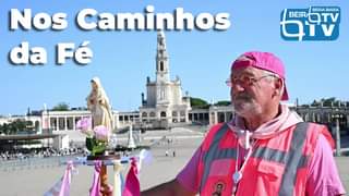 Nos Caminhos da Fé
