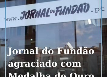 A Câmara Municipal do Fundão atribuiu a Medalha de Ouro ao Jornal do Fundão