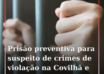 Homem de 36 anos recebe ordem de prisão