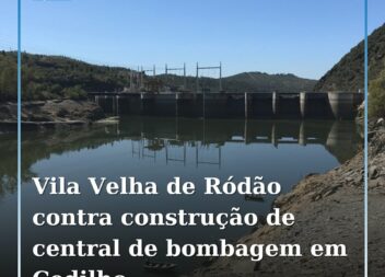 O Município de Vila Velha de Ródão pronunciou-se contra a construção duma centra