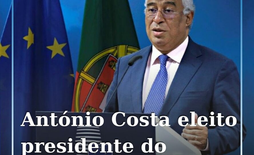 António Costa eleito presidente do Conselho Europeu