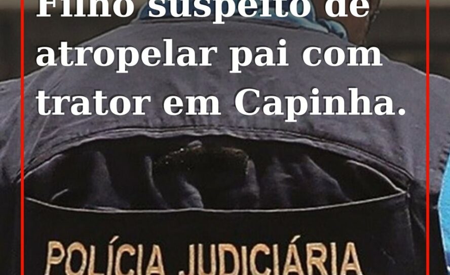 Um homem de 30 anos é suspeito de ter atropelado intencionalmente o seu pai
