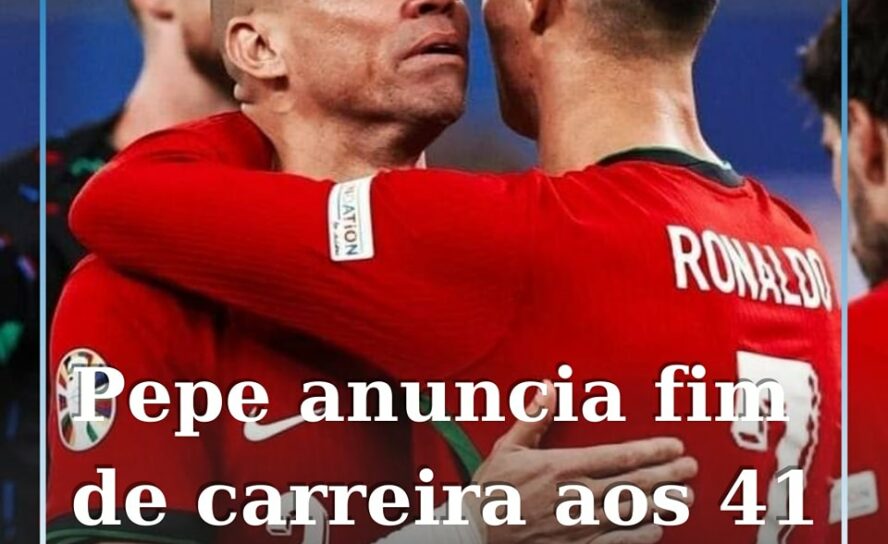 Pepe despede-se dos relvados