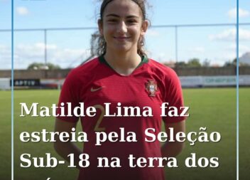 Matilde Lima Estreia-se pela Seleção Nacional Sub-18 em Castelo Branco