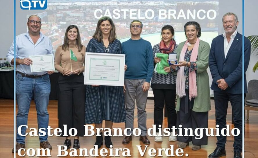 Castelo Branco recebe Bandeira Verde ECOXXI 2024 por práticas sustentáveis