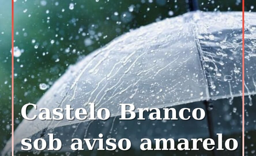 Aviso amarelo para Castelo Branco