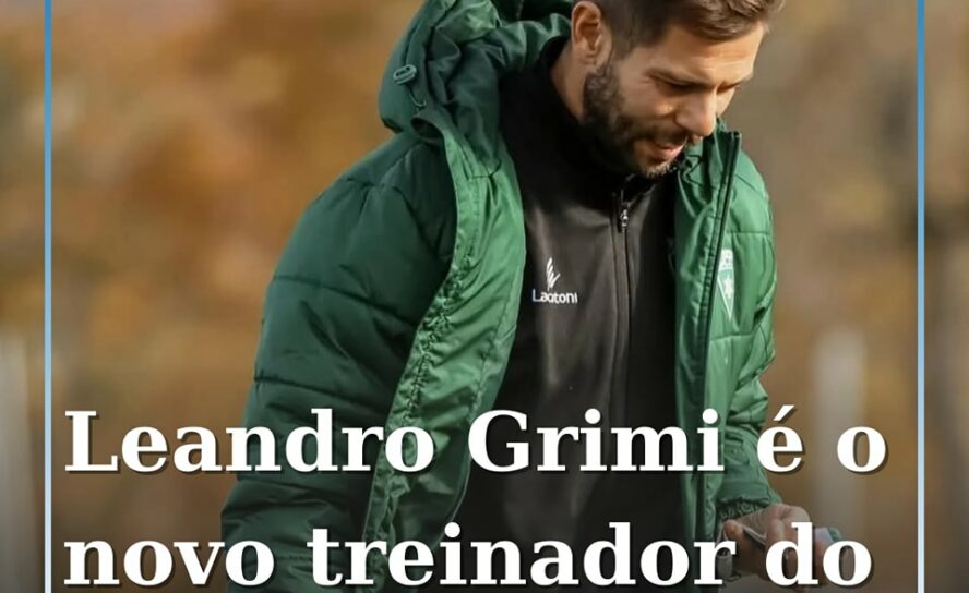 Está decidido: Leandro Grimi assume comando técnico do Sporting da Covilhã