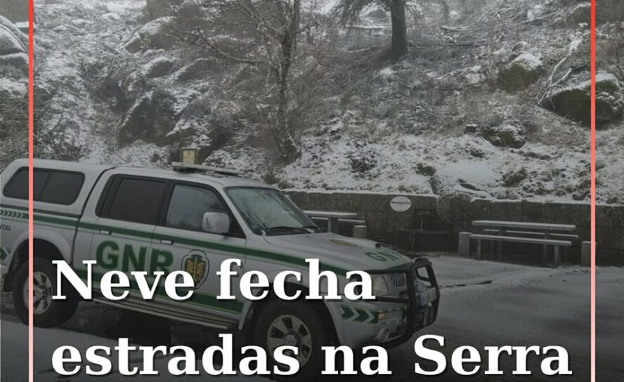 Serra da Estrela: Queda de leva leva ao corte de estradas