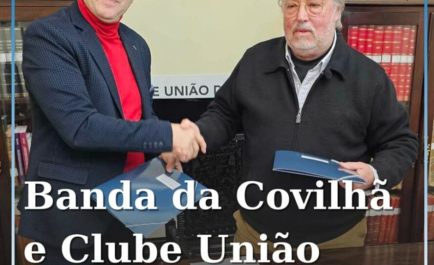 Banda da Covilhã e Clube União firmam parceria