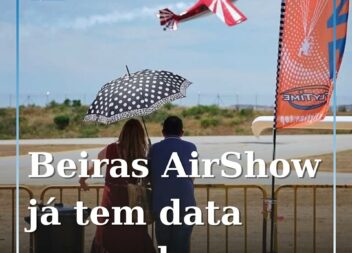 Beiras AirShow 2025: O Céu da Beira Baixa ganha vida em Maio