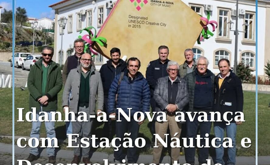Idanha-a-Nova avança com Estação Náutica e Desenvolvimento da Vela