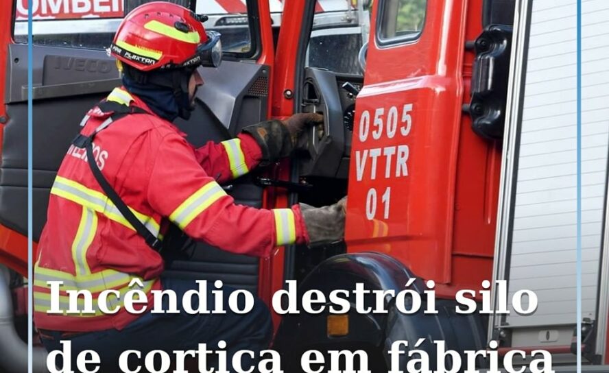 Incêndio destrói silo de cortiça em fábrica de Ponte de Sor
