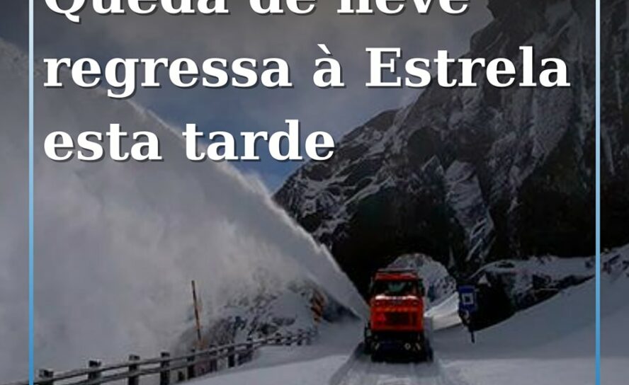 Neve regressa à Serra mas não dura para o fim de semana