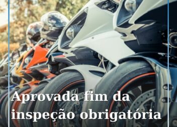 Parlamento aprova fim da inspeção obrigatória para motos e acesso universal às f