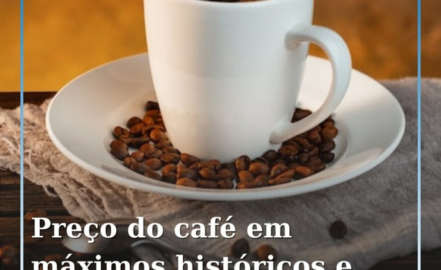 Tendência de subida do preço do café deve manter-se nos próximo meses