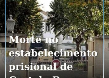 Um jovem recluso foi encontrado morto na manhã desta quarta-feira