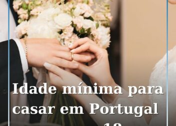 A idade mínima para um jovem poder casar-se em Portugal passou para 18 anos