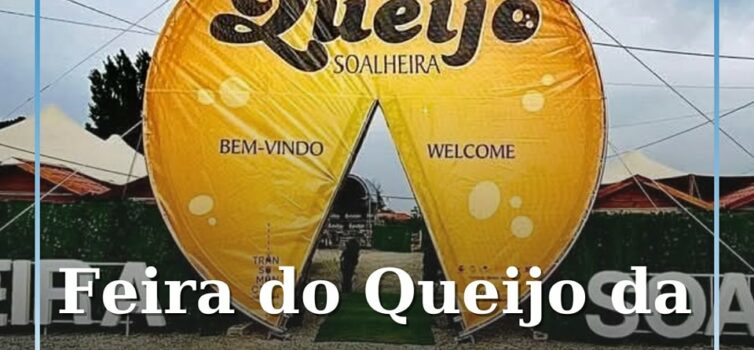 Feira do Queijo da Soalheira 2025 regressa em maio
