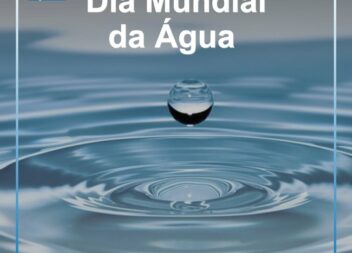 Hoje é Dia Mundial da Água