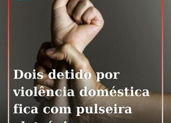 Homem detido por por violência doméstica e sujeito a pulseira eletrónica