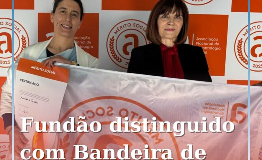 Município do Fundão recebe “Bandeira de Mérito Social” pelo projeto Memo_Move