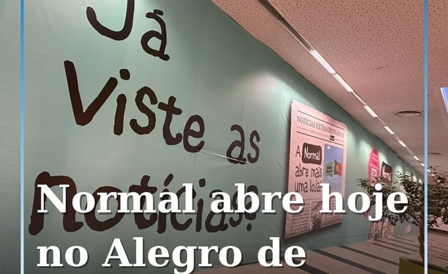 NORMAL abre hoje no Alegro de Castelo Branco e continua expansão em Portugal